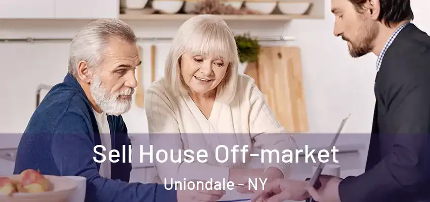 Sell House Off-market Uniondale - NY