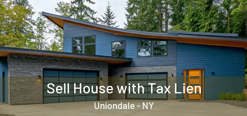 Sell House with Tax Lien Uniondale - NY